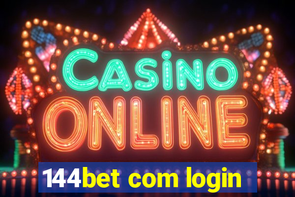 144bet com login